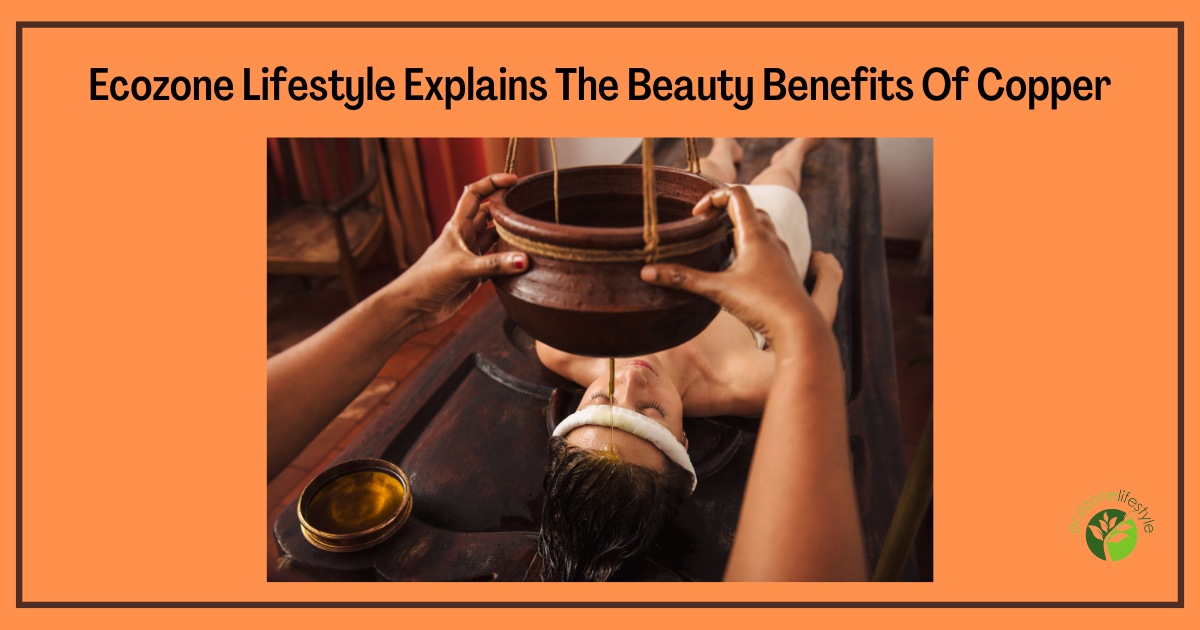 Explains-The-Beauty-Benefits-Of-Copper