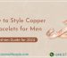 Copper Bracelets for Men