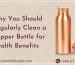 Why You Should Regularly Clean a Copper Bottle for Health Benefits
