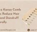 How a Kansa Comb Helps Reduce Hair Fall and Dandruff Naturally
