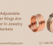 Why Adjustable Copper Rings Are Popular in Jewelry Markets