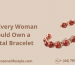 Why Every Woman Should Own a Crystal Bracelet