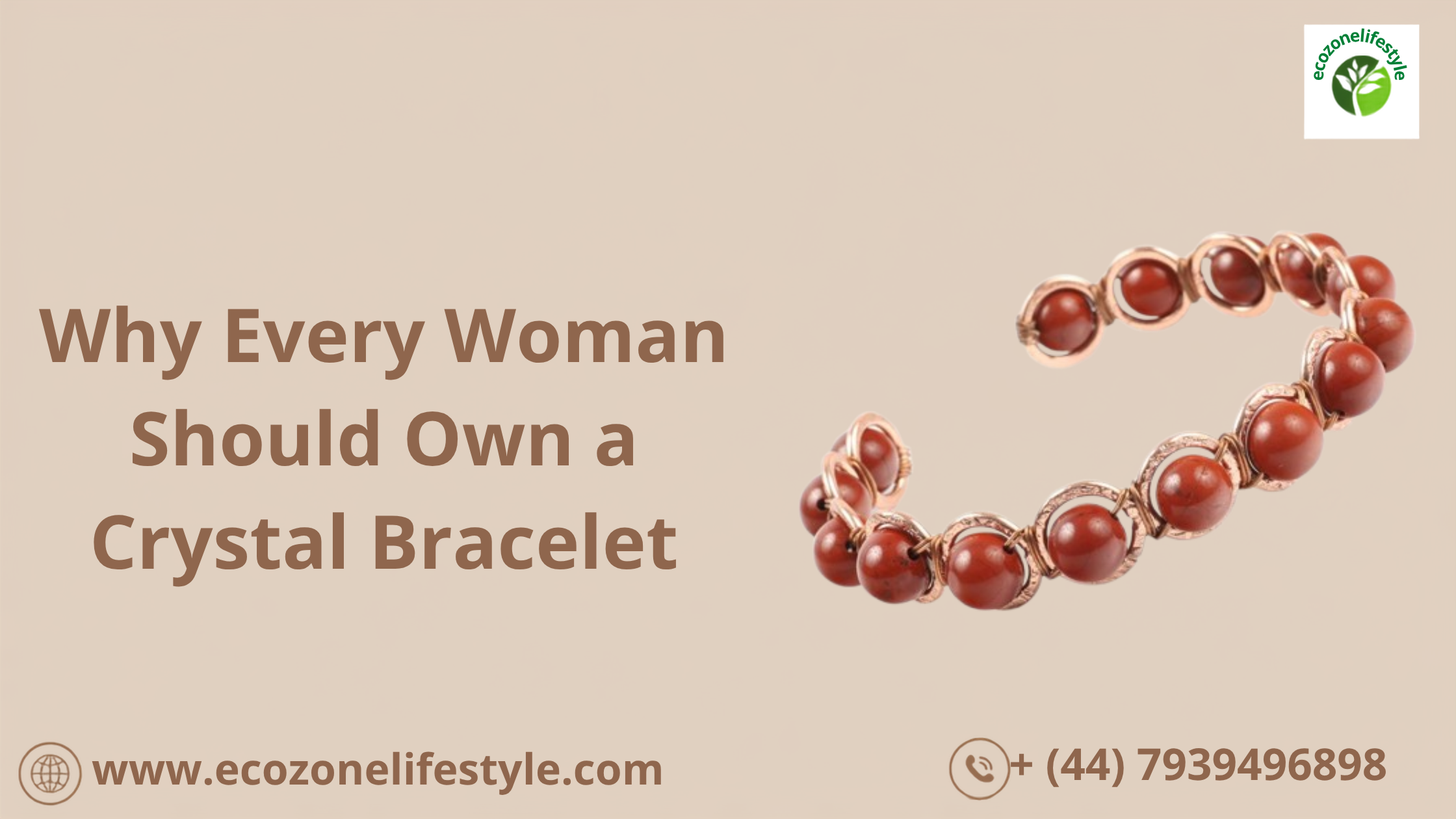 Why Every Woman Should Own a Crystal Bracelet